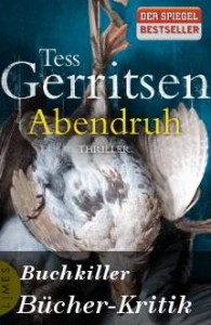 Buchkritik Tess Gerritsen Abendruh