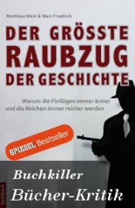 Buchkritik Der größte Raubzug der Geschichte