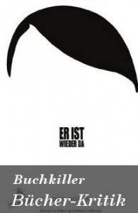 Buchkritik: Er ist wieder da