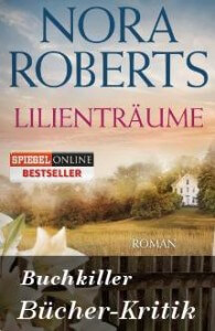 Buchkritik: Lilienträume von Nora Roberts