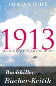 1913: Der Sommer des Jahrhunderts