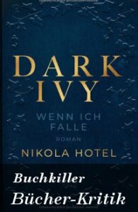 Buchrezession: Dark Ivy