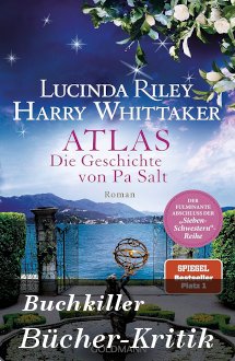 Lucinda Riley / Harry Whittaker: Atlas – Die Geschichte von Pa Salt